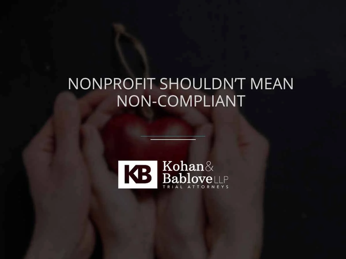 Nonprofit Shouldn’t Mean Non-Compliant