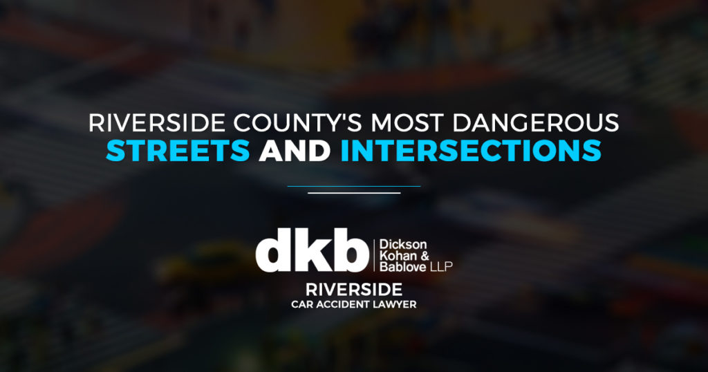 Riverside County's Most Dangerous Streets and Intersections