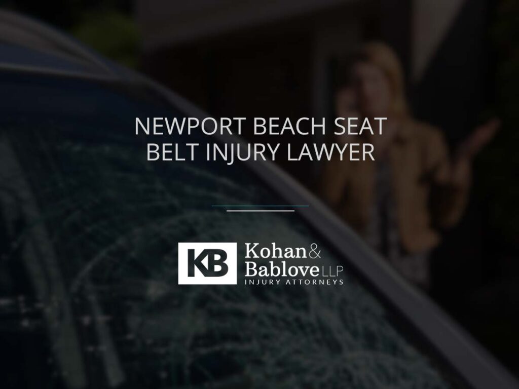 Newport beach seat belt injury lawyer